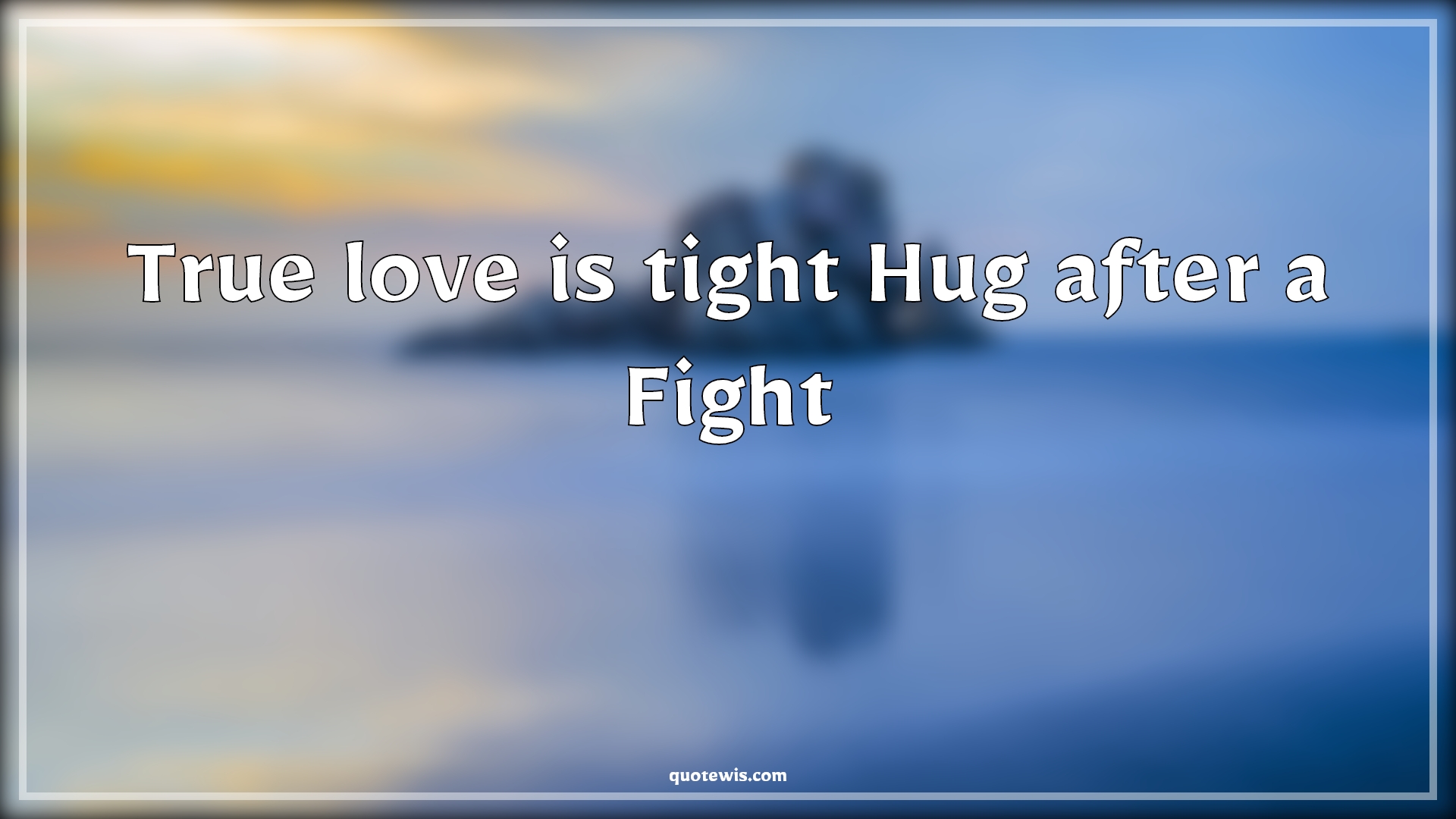 True love is tight Hug after a Fight - Anonymous Quotes |  Love Quotes, True love Quotes, Couple Quotes, Relationship Quotes, Husband Wife Quotes, Short Quotes, Short love Quotes, Fight Quotes, Hug Quotes, True love is tight Hug after a Fight - Anonymous Quotes |  Love Quotes, True love Quotes, Couple Quotes, Relationship Quotes, Husband Wife Quotes, Short Quotes, Short love Quotes, Fight Quotes, Hug Quotes,