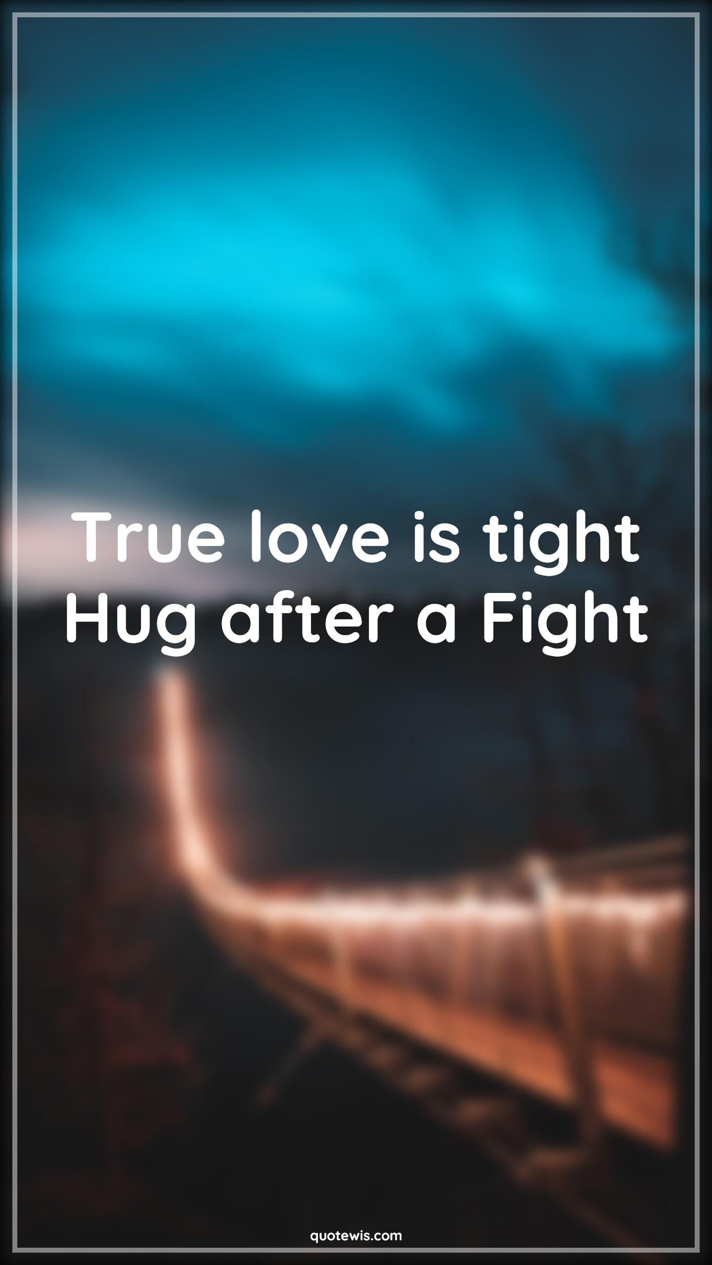 True love is tight Hug after a Fight - Anonymous Quotes |  Love Quotes, True love Quotes, Couple Quotes, Relationship Quotes, Husband Wife Quotes, Short Quotes, Short love Quotes, Fight Quotes, Hug Quotes, True love is tight Hug after a Fight - Anonymous Quotes |  Love Quotes, True love Quotes, Couple Quotes, Relationship Quotes, Husband Wife Quotes, Short Quotes, Short love Quotes, Fight Quotes, Hug Quotes,