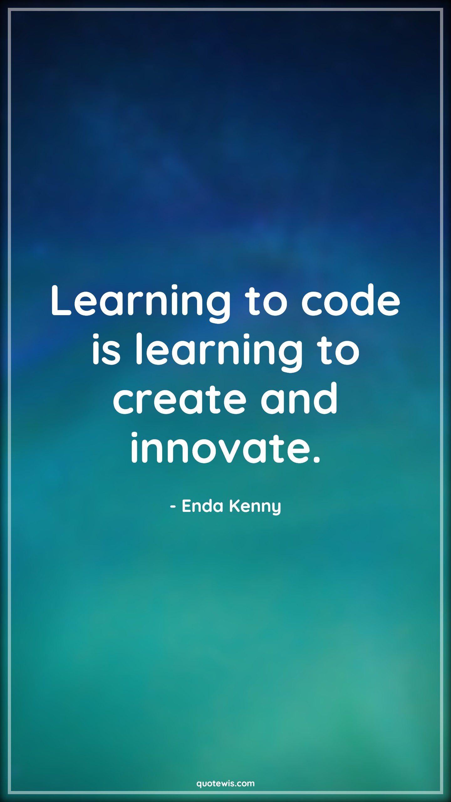 Learning to code is learning to create and innovate. - quotewis.com
