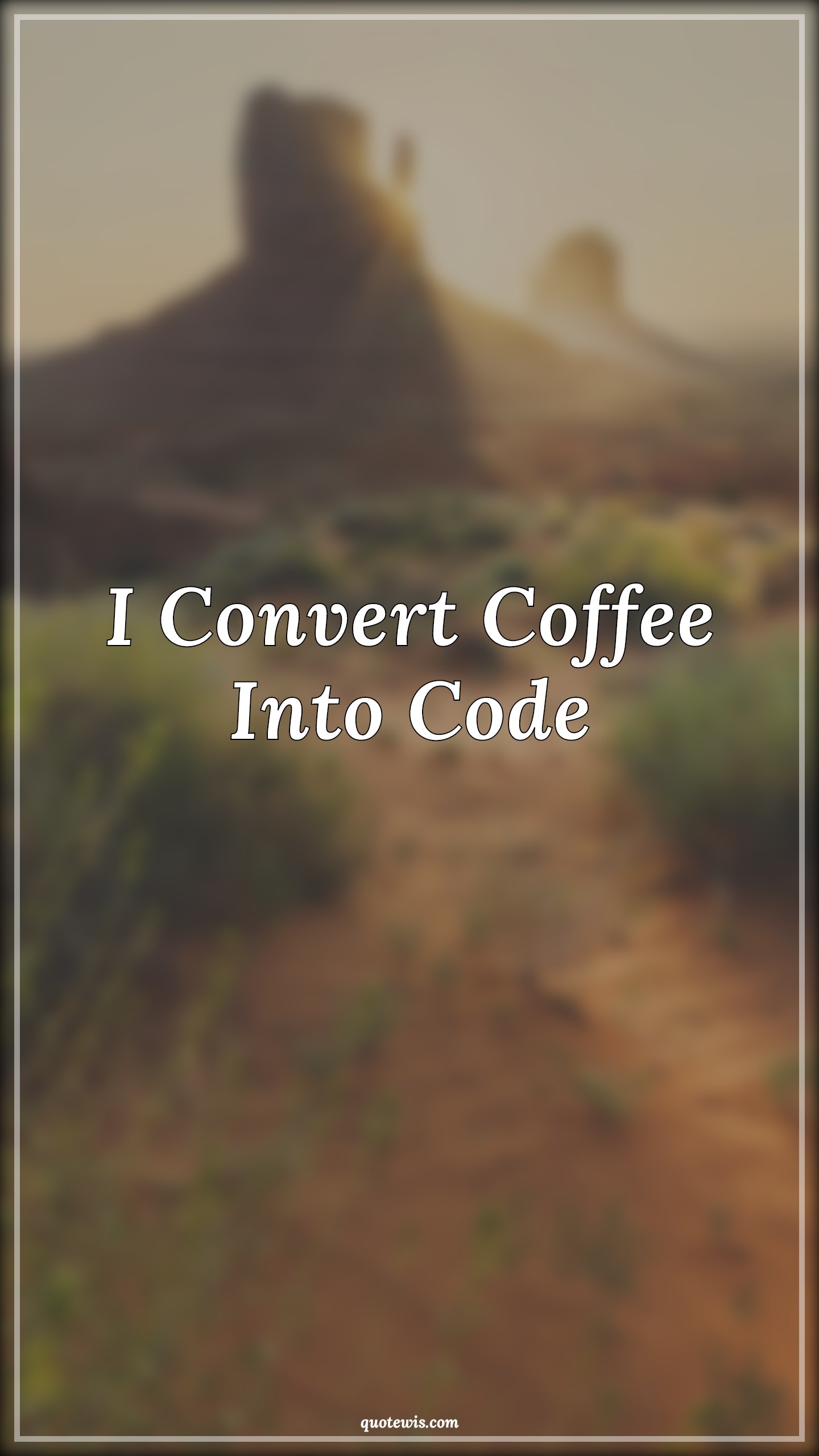 I Convert Coffee Into Code - Anonymous Quotes |  Programming Quotes, Short coding Quotes, Coffee Quotes, Developers Quotes, Geek Quotes,